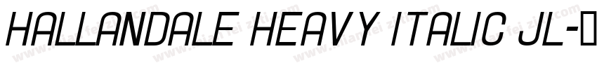 Hallandale Heavy Italic JL字体转换